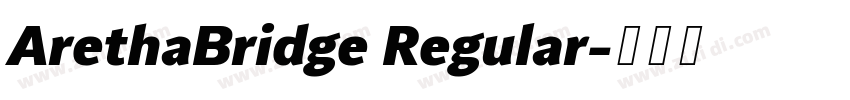 ArethaBridge Regular字体转换
